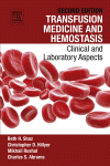 Transfusion Medicine and Hemostasis: Clinical and Laboratory Aspects 2013