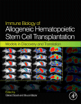 Immune Biology of Allogeneic Hematopoietic Stem Cell Transplantation: Models in Discovery and Translation 2012