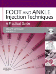 Foot and Ankle Injection Techniques: A Practical Guide 2010