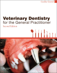 Veterinary Dentistry for the General Practitioner 2013