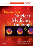 Essentials of Nuclear Medicine Imaging: Expert Consult - Online and Print 2012