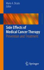 Side Effects of Medical Cancer Therapy: Prevention and Treatment 2012