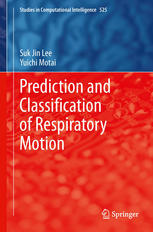 Prediction and Classification of Respiratory Motion 2013