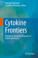 Cytokine Frontiers: Regulation of Immune Responses in Health and Disease 2013
