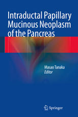 Intraductal Papillary Mucinous Neoplasm of the Pancreas 2013