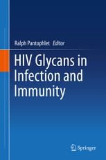 HIV Glycans in Infection and Immunity 2013