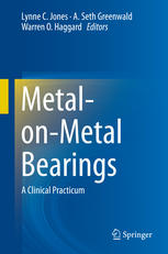 Metal-on-Metal Bearings: A Clinical Practicum 2013