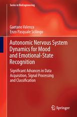 پویایی سیستم عصبی خودمختار برای شناخت خلق و خو و احساس: پیشرفت های عمده در اکتساب داده ها، پردازش سیگنال و طبقه بندی
