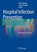 Hospital Infection Prevention: Principles & Practices 2013