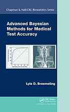 Advanced Bayesian Methods for Medical Test Accuracy 2011