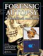 Forensic Autopsy: A Handbook and Atlas 2010