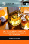 Practical Skills and Clinical Management of Alcoholism and Drug Addiction 2012