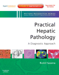 Practical Hepatic Pathology: A Diagnostic Approach 2011