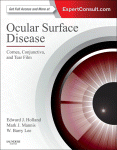Ocular Surface Disease: Cornea, Conjunctiva and Tear Film: Expert Consult - Online and Print 2013