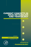 Current Concepts in Drug Metabolism and Toxicology 2012
