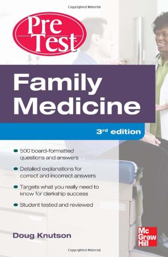 Family Medicine PreTest Self-Assessment And Review, Third Edition 2012