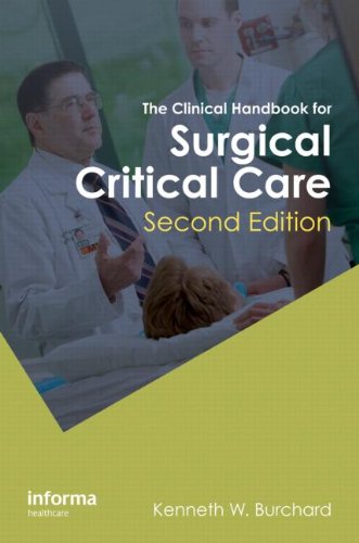 The Clinical Handbook for Surgical Critical Care, Second Edition 2012