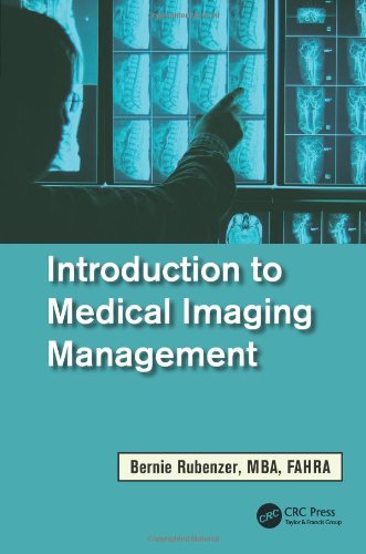 Introduction to Medical Imaging Management 2013