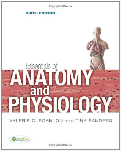 Essentials of Anatomy and Physiology 2011