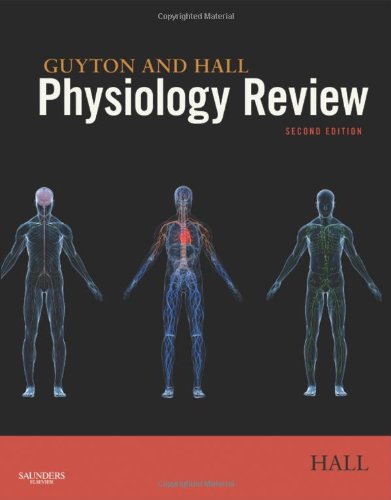 Guyton and Hall Physiology Review 2011