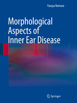 Morphological Aspects of Inner Ear Disease 2013