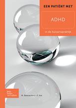 Een patient met ADHD: In de huisartspraktijk 2010