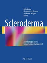 Scleroderma: From Pathogenesis to Comprehensive Management 2011