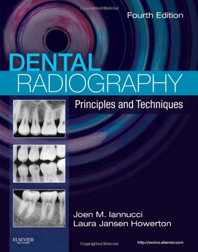Dental Radiography: Principles and Techniques 2012