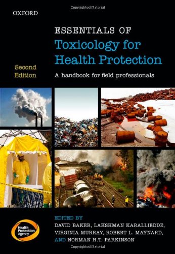 Essentials of Toxicology for Health Protection: A Handbook for Field Professionals 2012