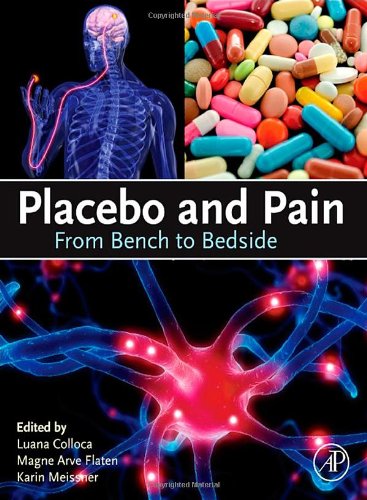Placebo and Pain: From Bench to Bedside 2013