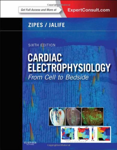 Cardiac Electrophysiology: from Cell to Bedside: Expert Consult - Online and Print 2013