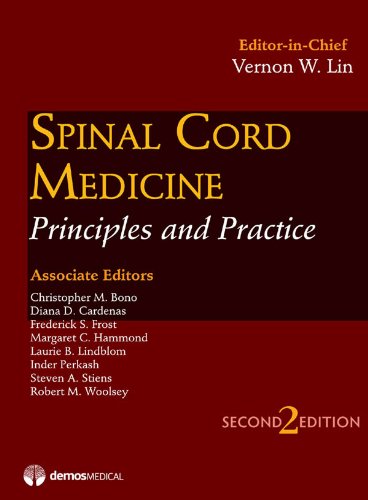 Spinal Cord Medicine, Second Edition: Principles & Practice 2010