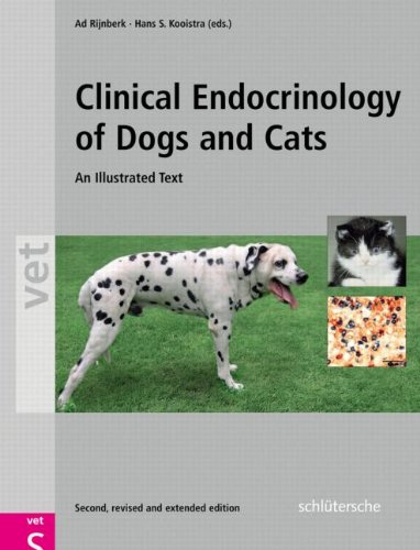 Clinical Endocrinology of Dogs and Cats: An Illustrated Text, Second, Revised and Extended Edition 2010
