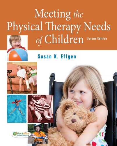 Meeting the Physical Therapy Needs of Children 2012