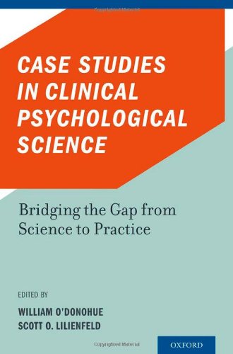 Case Studies in Clinical Psychological Science: Bridging the Gap from Science to Practice 2013