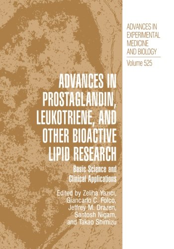 Advances in Prostaglandin, Leukotriene, and other Bioactive Lipid Research: Basic Science and Clinical Applications 2012