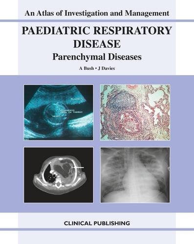 Paediatric Respiratory Disease: Parenchymal Diseases 2011