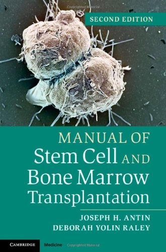 Manual of Stem Cell and Bone Marrow Transplantation 2013