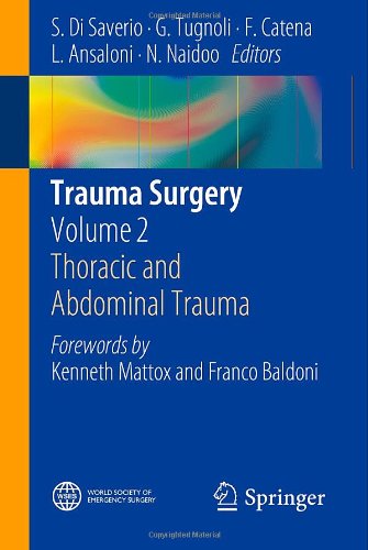 Trauma Surgery: Volume 2: Thoracic and Abdominal Trauma 2014