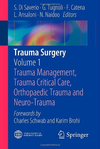 جراحی تروما: جلد 1: مدیریت تروما، مراقبت های ویژه تروما، ترومای ارتوپدی و عصبی