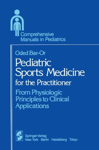 Pediatric Sports Medicine for the Practitioner: From Physiologic Principles to Clinical Applications 2011