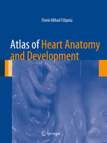 Atlas of Heart Anatomy and Development 2013