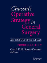 Chassin's Operative Strategy in General Surgery: An Expositive Atlas 2013