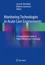 Monitoring Technologies in Acute Care Environments: A Comprehensive Guide to Patient Monitoring Technology 2013