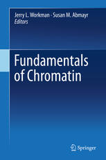 Fundamentals of Chromatin 2013