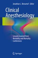 Clinical Anesthesiology: Lessons Learned from Morbidity and Mortality Conferences 2013