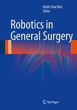 Robotics in General Surgery 2013