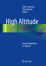 High Altitude: Human Adaptation to Hypoxia 2013