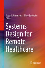 Systems Design for Remote Healthcare 2013