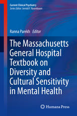 The Massachusetts General Hospital Textbook on Diversity and Cultural Sensitivity in Mental Health 2013